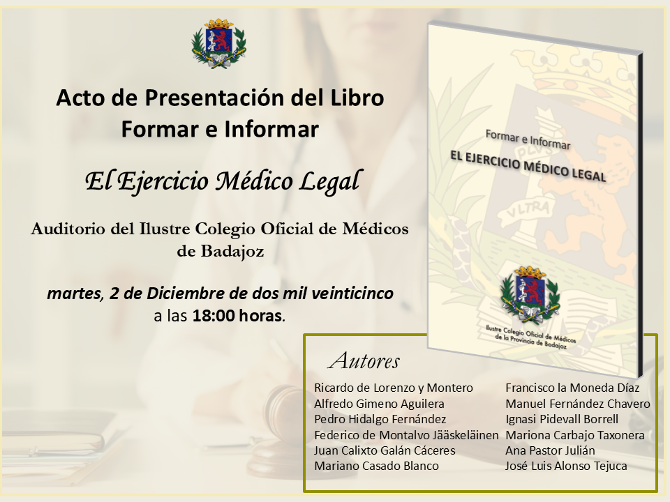 Presentación del Libro: Formar e Informar EL EJERCICIO MÉDICO LEGAL 1 2025 V2 Invitacion presentacion MEDICO LEGAL