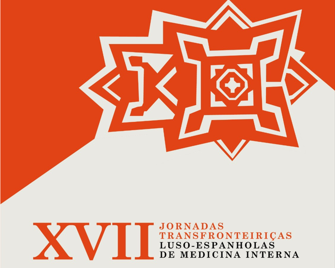 XVII JORNADAS TRANSFONTEIRIÇAS LUSO-ESPANHOLAS DE MEDICINA INTERNA